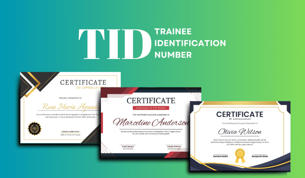 Trainee Identification Number (TID)