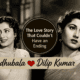 Madhubala and Dilip Kumar