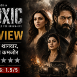 Toxic Movie Review: सिनेमाघरों में कैसी है यश, कियारा, नयनतारा और तारा की फिल्म